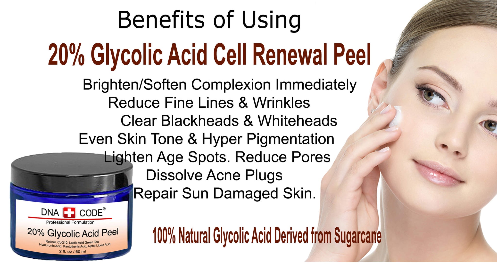 Advertisement for 20% Glycolic Acid Cell Renewal Peel by DNA CODE showing product jar and before-and-after face