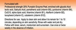 20% Pumpkin Enzyme Peel 2 oz-Enhanced w/ with alpha hydroxy acid (AHA), Vita.C, B1, B12, CoQ10, Lactic acid.